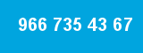 966 735 43 67